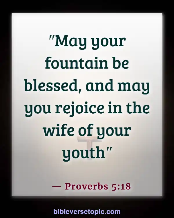 Bible Verses About True Love Between Man Woman (Proverbs 5:18)