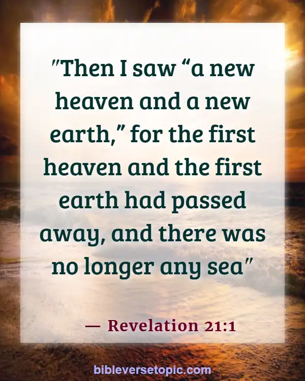 Bible Verses About Destruction Of The Earth By Fire (Revelation 21:1)