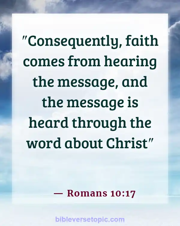 Bible Verses About Word Of God (Romans 10:17)