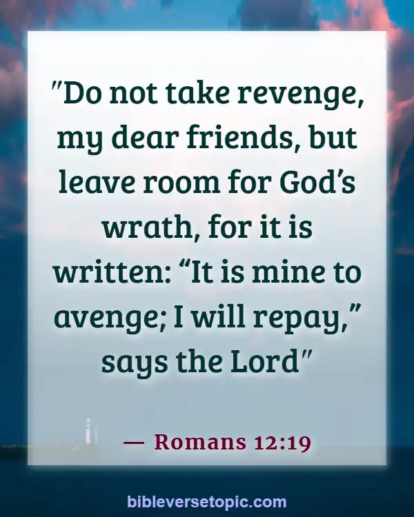 Betrayal Bible Verses About Backstabbing (Romans 12:19)