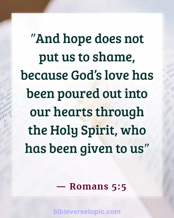 Bible Verses About God’s Love Never Failing (Romans 5:5)